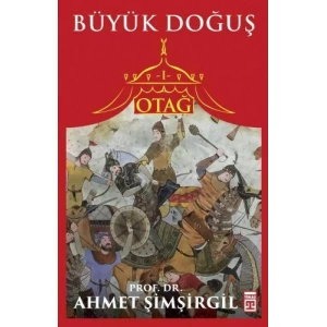 BÜYÜK DOĞUŞ OTAĞ 1 - TİMAŞ