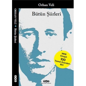 BÜTÜN ŞİİRLERİ ORHAN VELİ - YKY