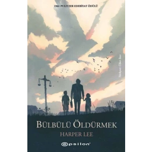 BÜLBÜLÜ ÖLDÜRMEK - EPSİLON