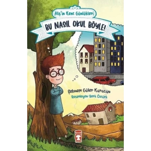 BU NASIL OKUL BÖYLE ALİŞİN KENT GÜNLÜKLERİ 2