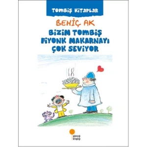 BİZİM TOMBİK FİYONK MAKARNAYI ÇOK SEVİYOR - GÜNIŞI