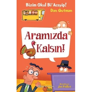 BİZİM OKUL BİR ACAYİP ARAMIZDA KALSIN - EPSİLON