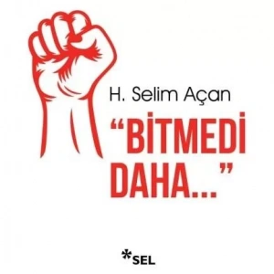 BİTMEDİ DAHA - SEL YAYINLARI