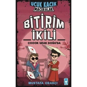 BİTİRİM İKİLİ ÇOOOK UZAK DOĞUDA - TİMAŞ