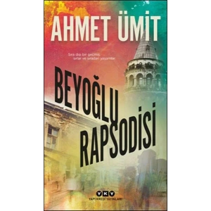 BEYOĞLU RAPSODİSİ - YKY