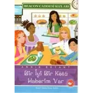 BEACON CADDESİ KIZLARI 2 BİR İYİ BİR KÖTÜ HABERİM