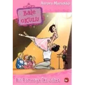 BALE OKULU 8 BİR ROMEOYA İKİ JULİET - BEYAZ BALİNA