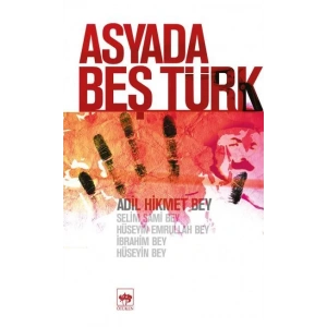 ASYADA BEŞ TÜRK - ÖTÜKEN