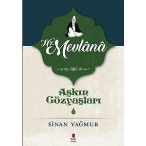 AŞKIN GÖZYAŞLARI 2 HZ. MEVLANA - KAPI