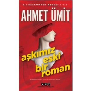 AŞKIMIZ ESKİ BİR ROMAN - YKY