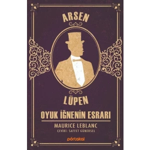ARSEN LÜPEN OYUK İĞNENİN ESRARI - PORTAKAL
