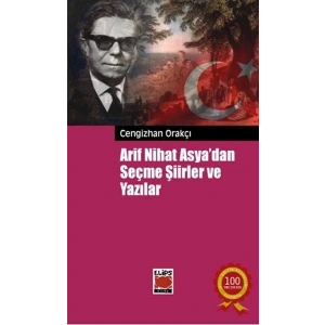ARİF NİHAT ASYADAN SEÇME ŞİİRLER VE YAZILAR -ELİPS
