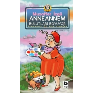 ANNEANNEM BULUTLARI BOYUYOR - BİLGİ