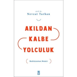 AKILDAN KALBE YOLCULUK - TİMAŞ