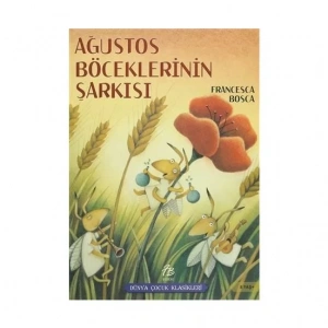 AĞUSTOS BÖCEKLERİNİN ŞARKISI - FORM BİLİŞİM