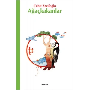 AĞAÇKAKANLAR - BEYAN