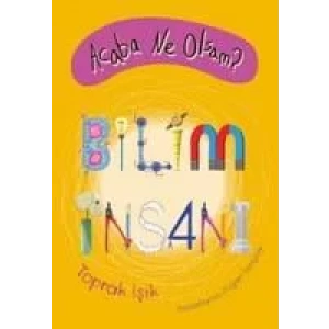 ACABA NE OLSAM BİLİM İNSANI - TUDEM