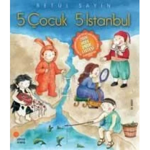 5 ÇOCUK 5 İSTANBUL - GÜNIŞIĞI