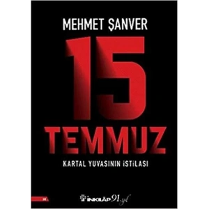 15 TEMMUZ KARTAL YUVASININ İSTİLASI - İNKILAP