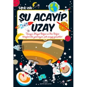 ŞU ACAYİP UZAY - UĞURBÖCEĞİ