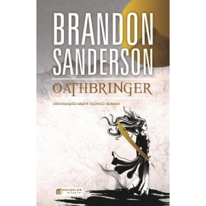 Oathbringer - Fırtınaışığı Arşivi Üçüncü Roman