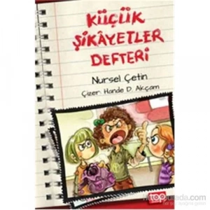 KÜÇÜK ŞİKAYETLER DEFTERİ - TOP YAYINLARI