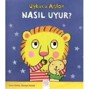 Uykucu Aslan Nasıl Uyur?