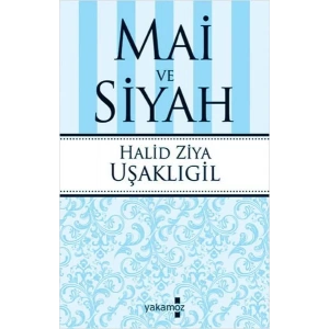 MAİ VE SİYAH - YAKAMOZ