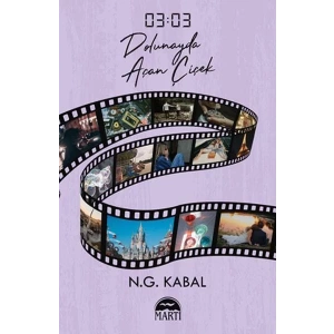 (03:03) Dolunayda Açan Çiçek