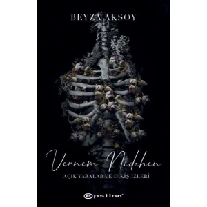 AÇIK YARALAR VE DİKİŞ İZLERİ 2 - EPSİLON