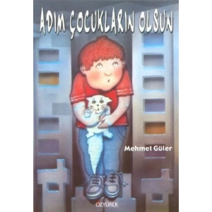 ADIM ÇOCUKLARIN OLSUN