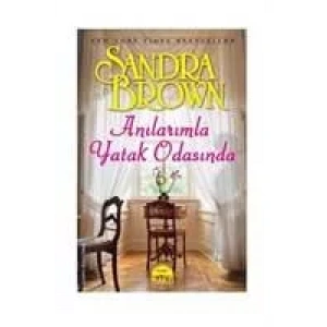 ANILARIMLA YATAK ODASINDA