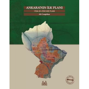Ankaranın İlk Planı 1924-25: Lörcher Planı