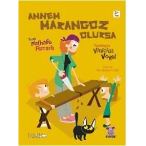 ANNEM MARANGOZ OLURSA - NOBEL