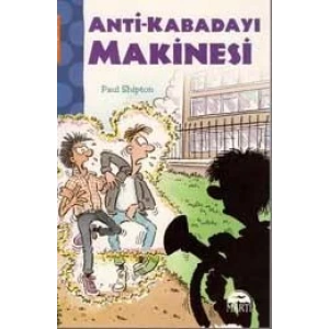 ANTİ-KABADAYI MAKİNESİ
