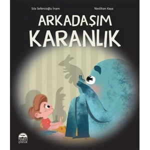 Arkadaşım Karanlık