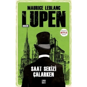 ARSEN LUPEN-SAAT SEKİZİ ÇALARKEN - DOKUZ YAYINLARI