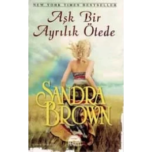 AŞK BİR AYRILIK ÖTEDE