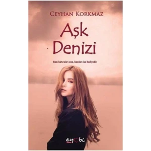 AŞK DENİZİ - EYOBİ YAYINLARI