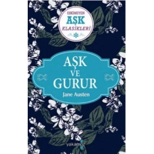 AŞK VE GURUR - YAKAMOZ