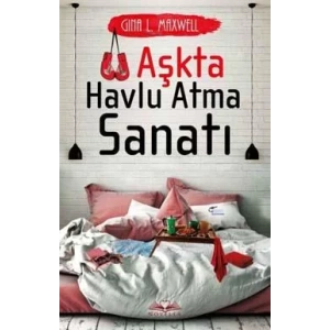 AŞKTA HAVLU ATMA SANATI