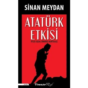 ATATÜRK ETKİSİ - İNKILAP