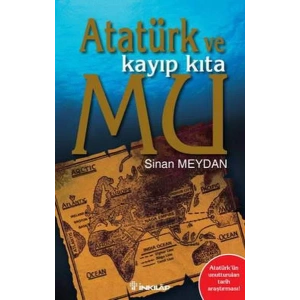 ATATÜRK VE KAYIP KITA MU - İNKILAP