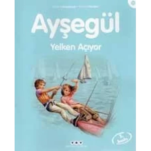 AYŞEGÜL 31 YELKEN AÇIYOR - YKY