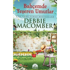 BAHÇEMDE YEŞEREN UMUTLAR