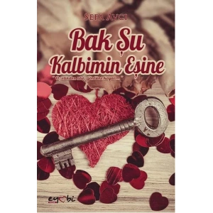 BAK ŞU KALBİMİN EŞİNE - EYOBİ YAYINLARI
