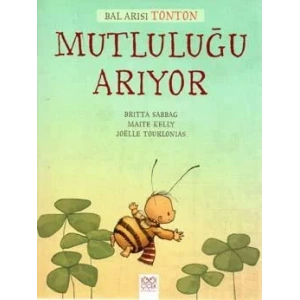 Bal Arısı Tonton Mutluluğu Arıyor