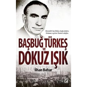 BAŞBUĞ TÜRKEŞ VE DOKUZ IŞIK - KAMER