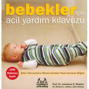 Bebekler İçin Acil Yardım Kılavuzu