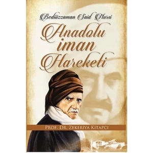 Bediüzzaman Said Nursi-Anadolu İman Hareketi